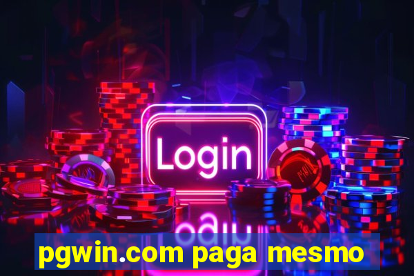 pgwin.com paga mesmo